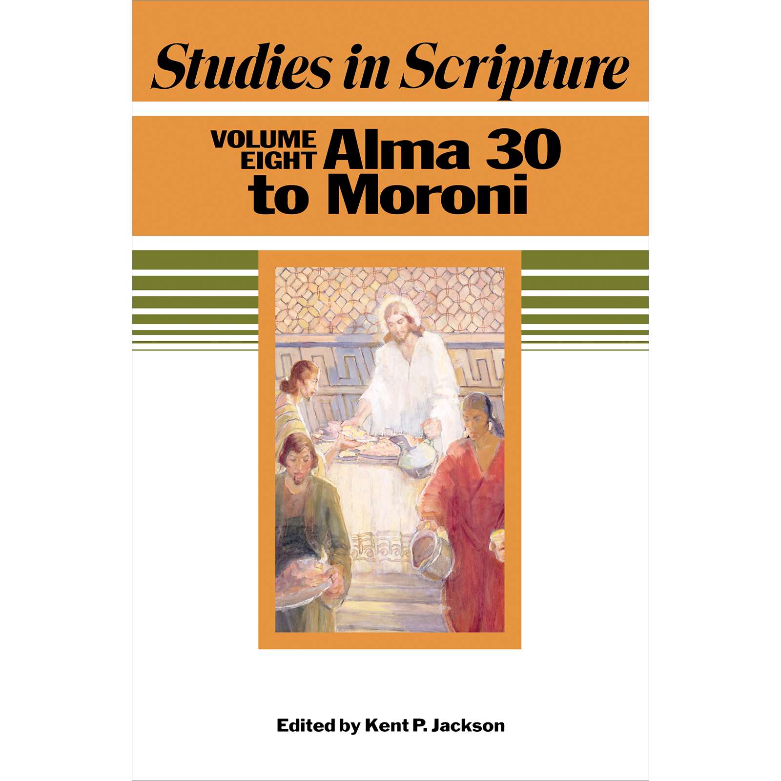 Studies in Scripture, Vol. 8: Alma 30 to Moroni, , large image number 0