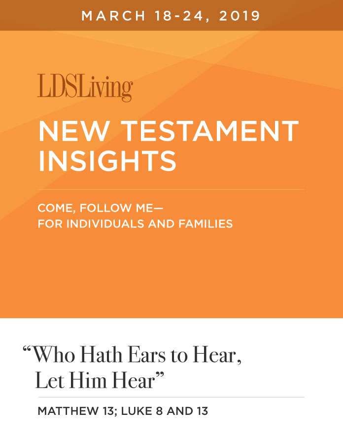 New Testament Insights from Come, Follow Me