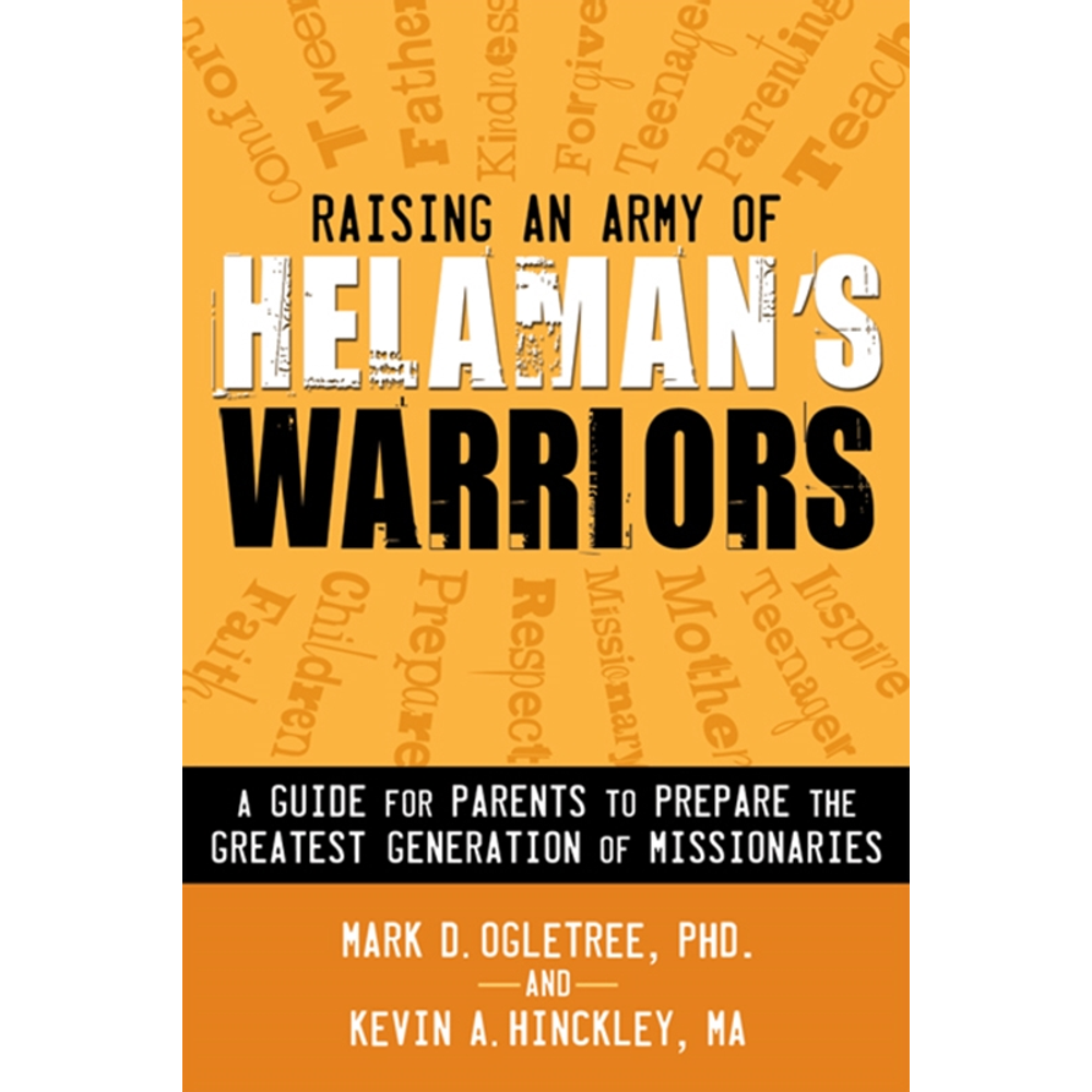 Raising an Army of Helaman's Warriors,  Raising an Army of Helaman's Warriors