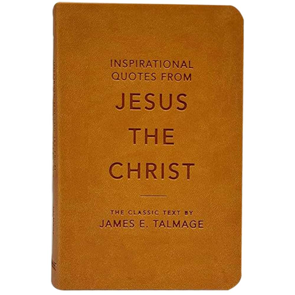 Inspirational Quotes from Jesus the Christ - Covenant Communications 1