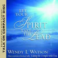 Let Your Spirit Take the Lead