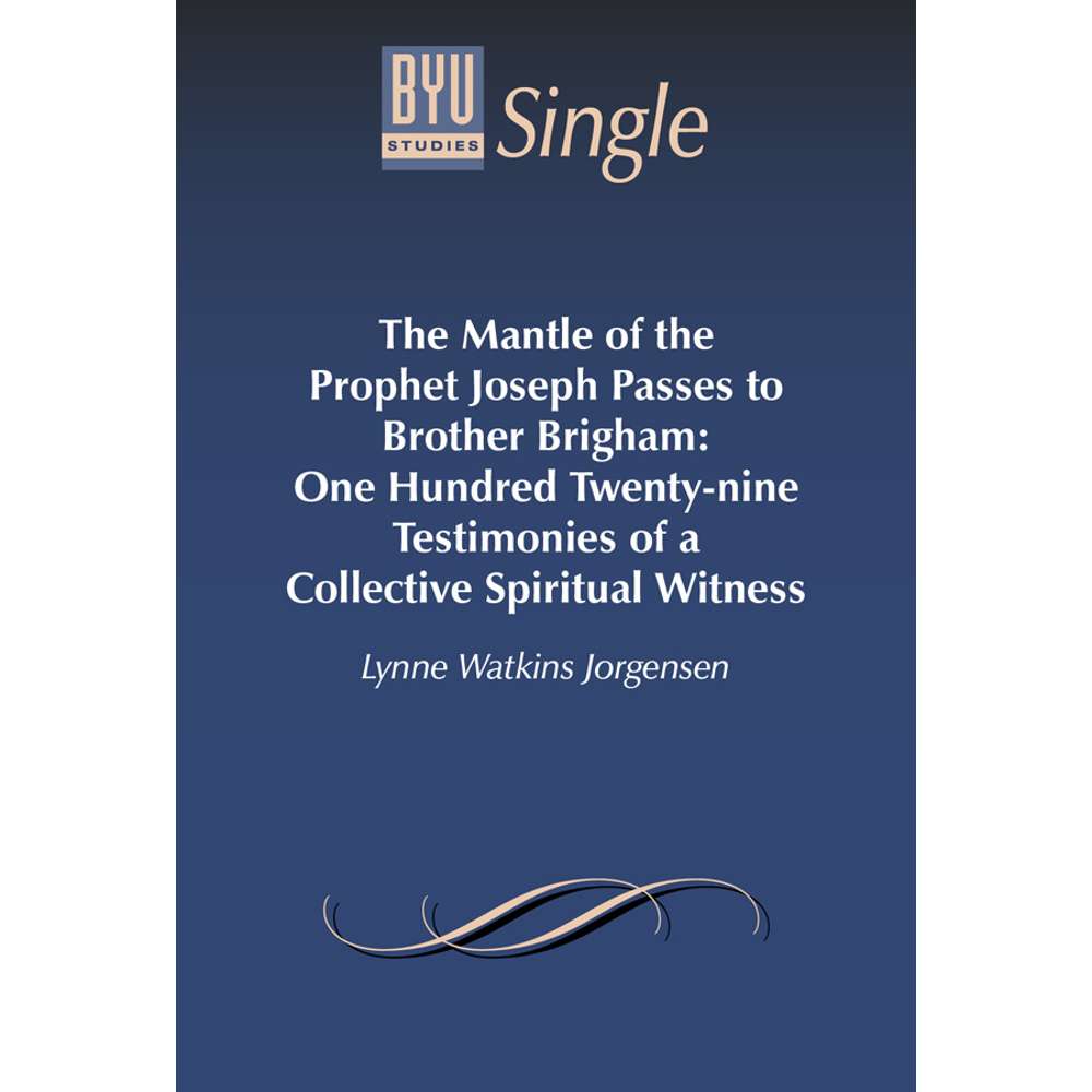 The Mantle of the Prophet Joseph Passes to Brother Brigham 1