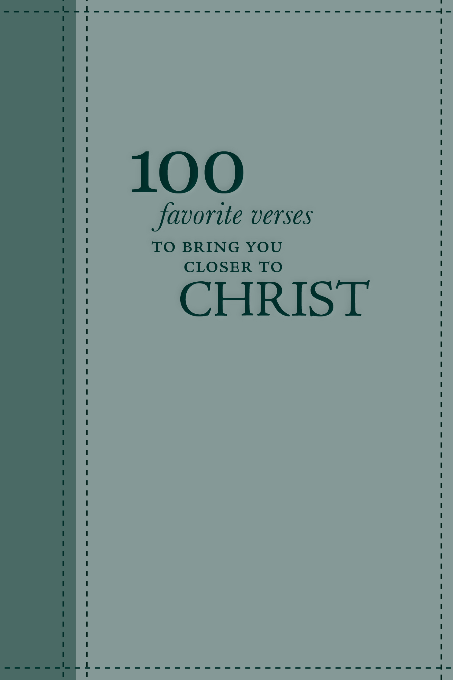 100 Favorite Verses to Bring You Closer to Christ, , large image number 0