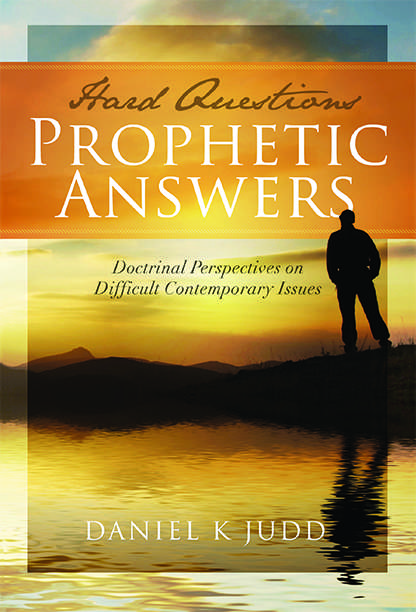 Hard Questions Prophetic Answers