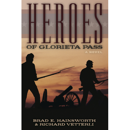 Heroes Of Glorieta Pass (Love And Conflict In The Civil War, Book 1), , large image number 0