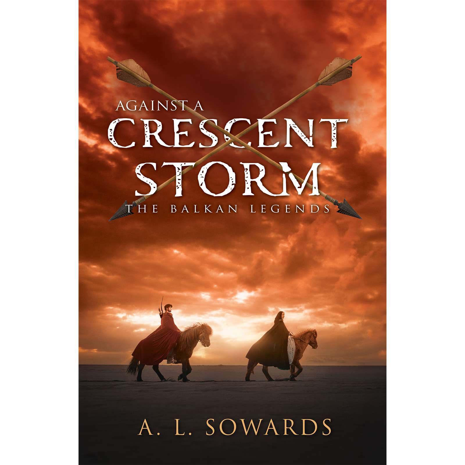 Against a Crescent Storm (The Balkan Legends, Book 3)