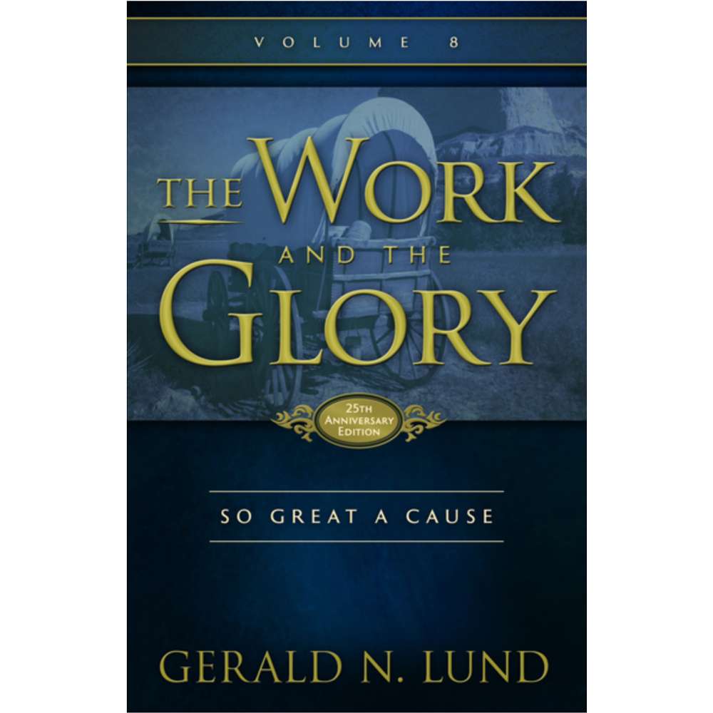 The Work and the Glory, Vol. 8: So Great a Cause, , large image number 0