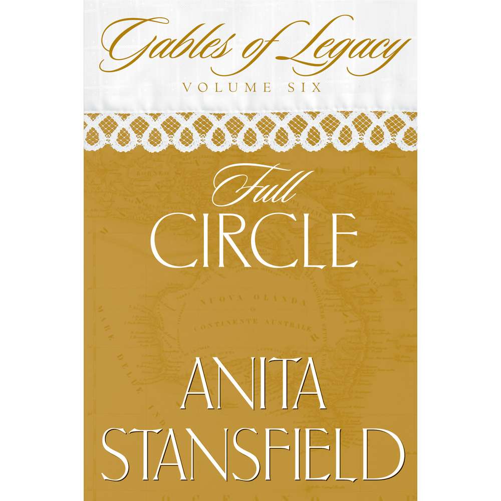Full Circle (Gables of Legacy Vol. 6)