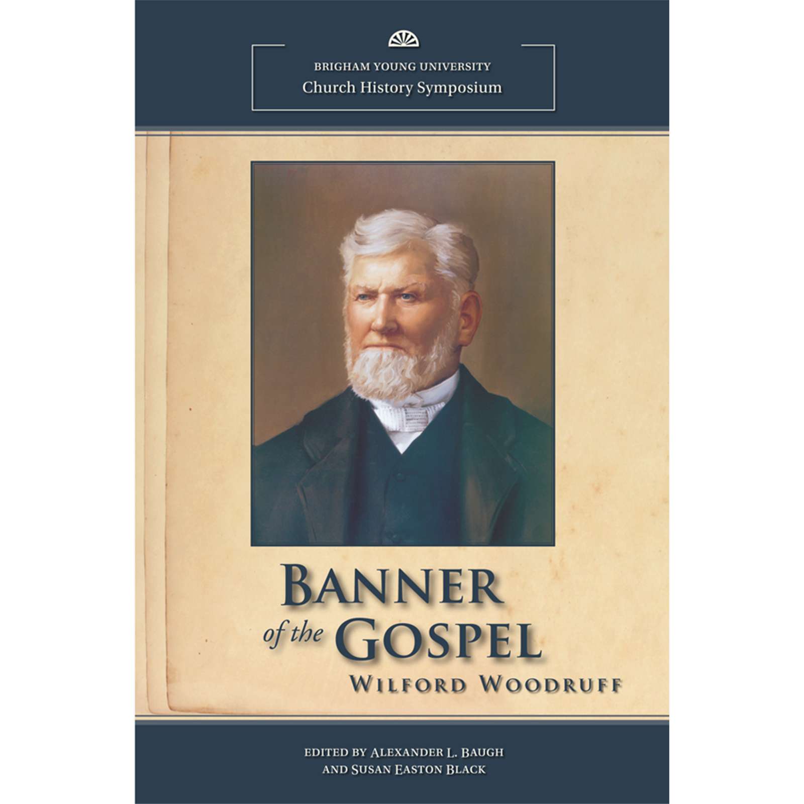 Banner of the Gospel: Wilford Woodruff, , large image number 0