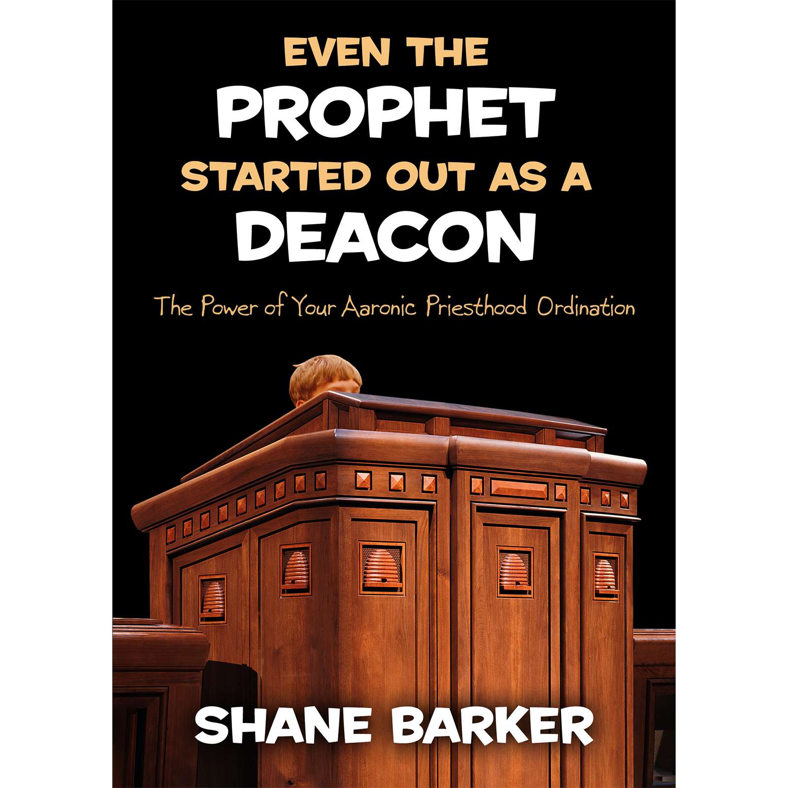 Even the Prophet Started Out as a Deacon: The Power of Your Aaronic Priesthood Ordination, , large image number 0