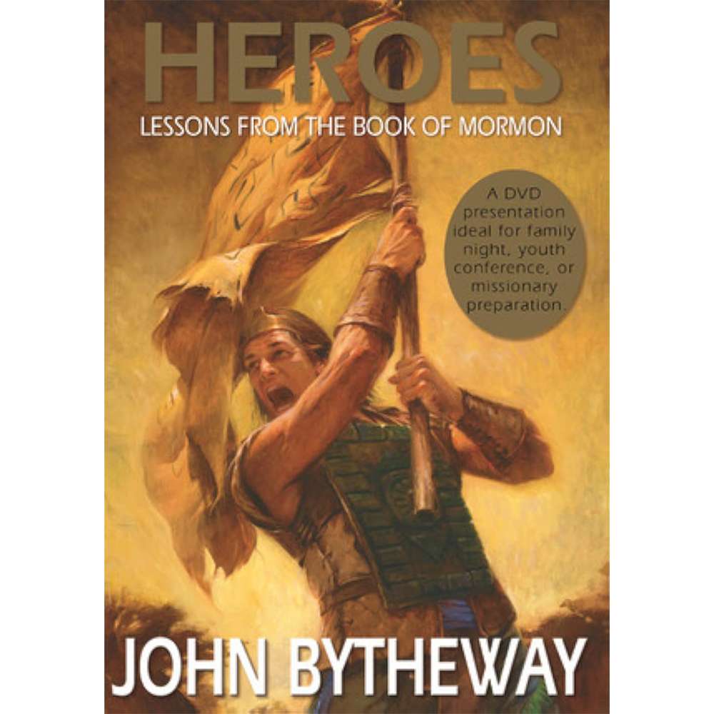 Heroes: Lessons from the Book of Mormon