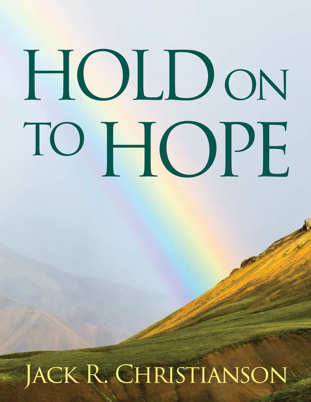 Hold on to Hope