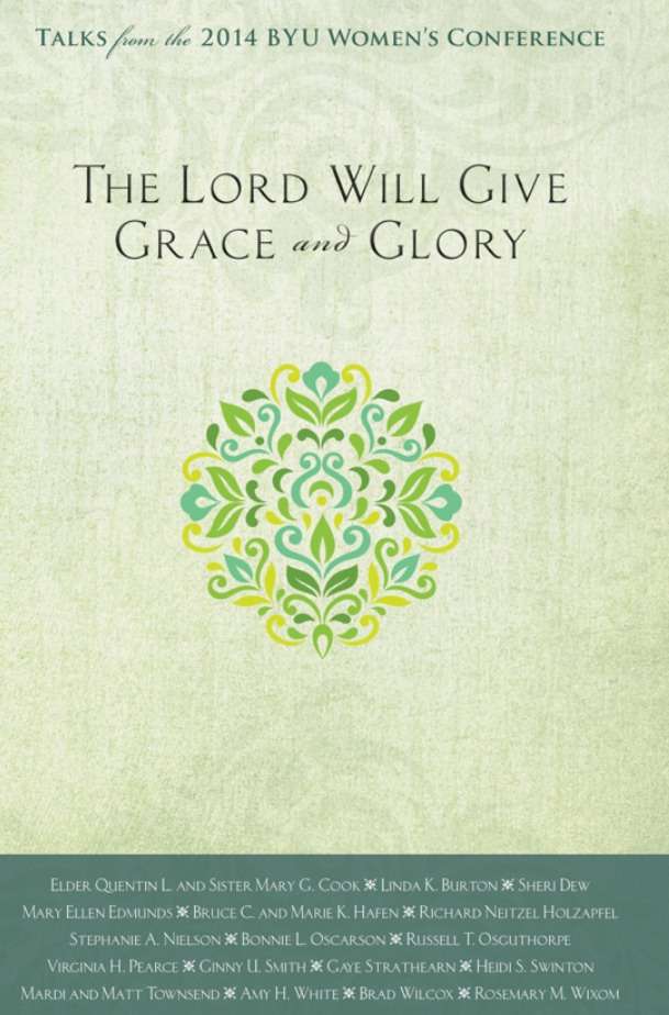 The Lord Will Give Grace and Glory