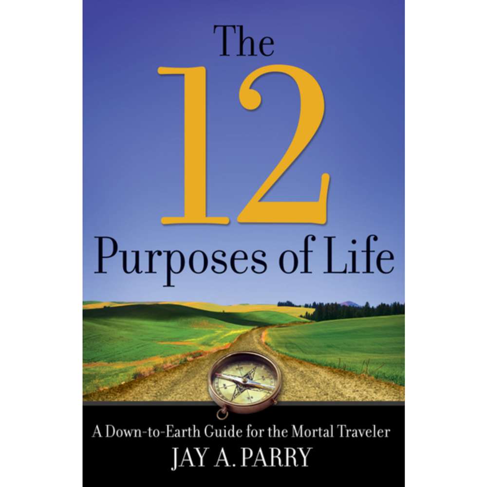 The 12 Purposes of Life