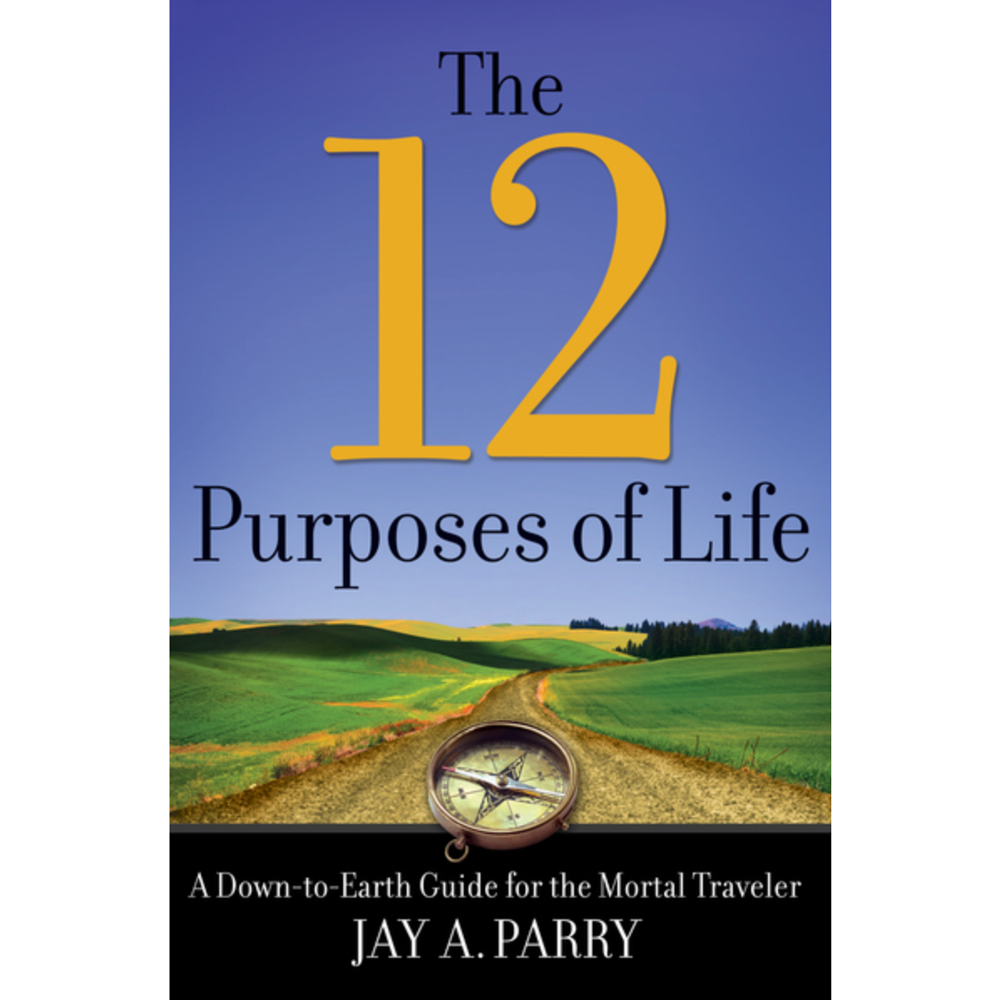 The 12 Purposes of Life