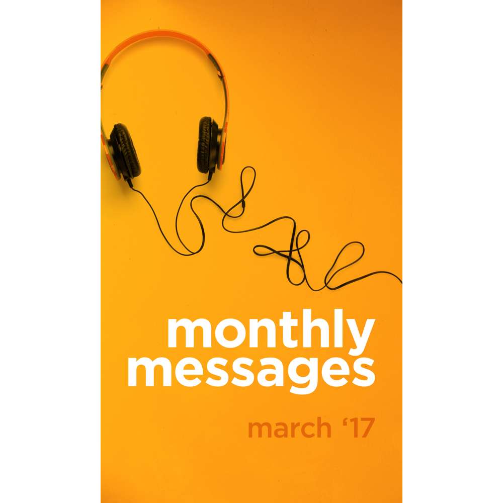 Monthly Messages: March 2017 - LDS Living 1
