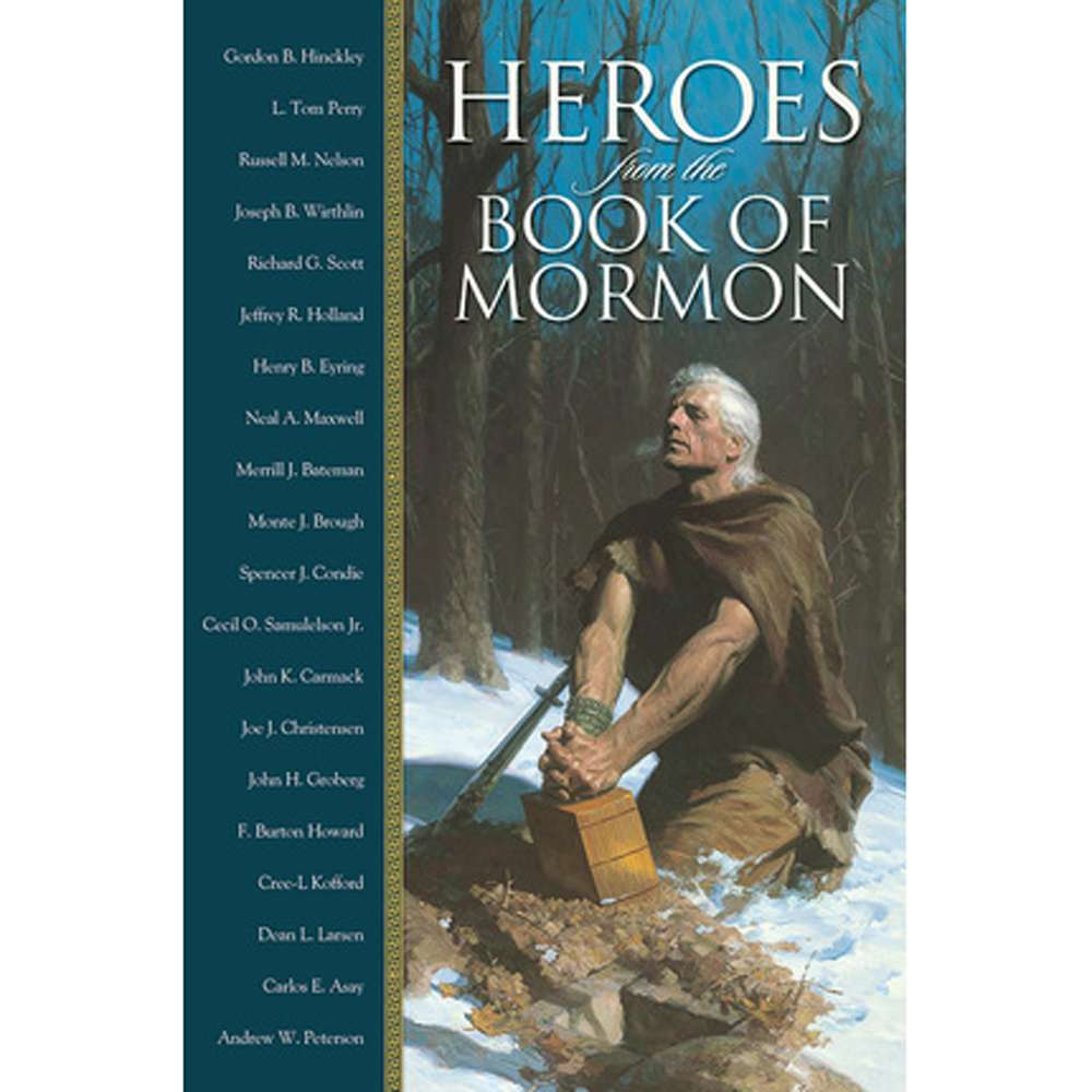 Heroes From The Book Of Mormon - VARIOUS GENERAL AUTHORITIES 1
