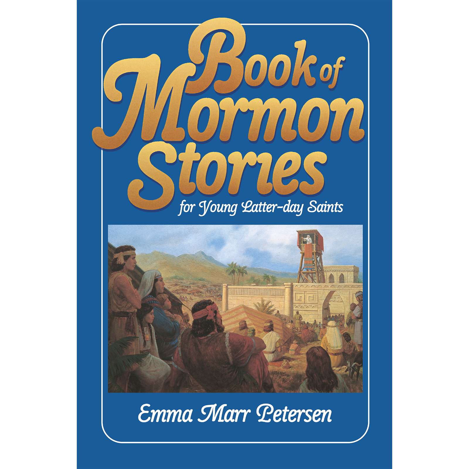 Book of Mormon Stories for Young Latter-day Saints