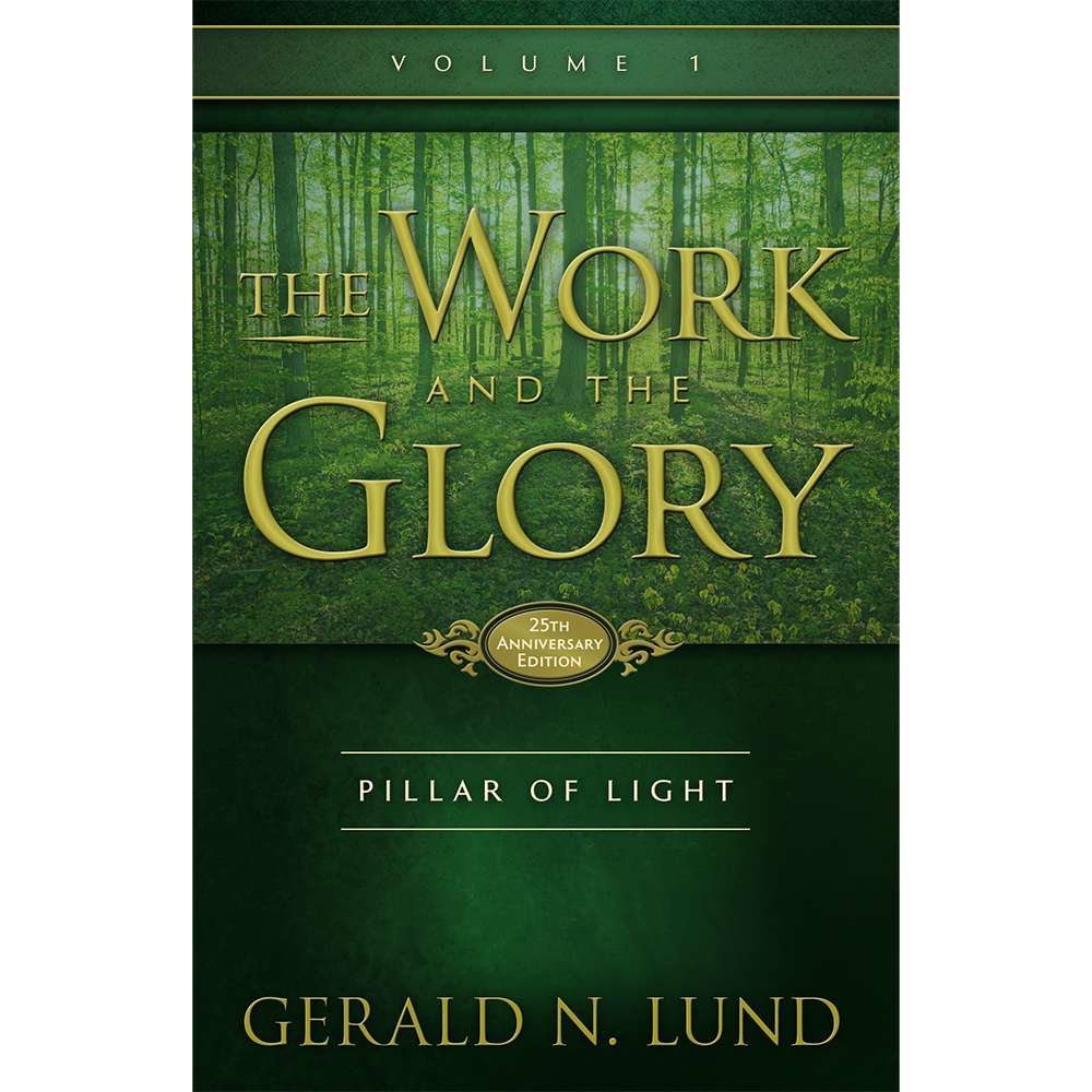 Pillar of Light (The Work and the Glory Vol 1)