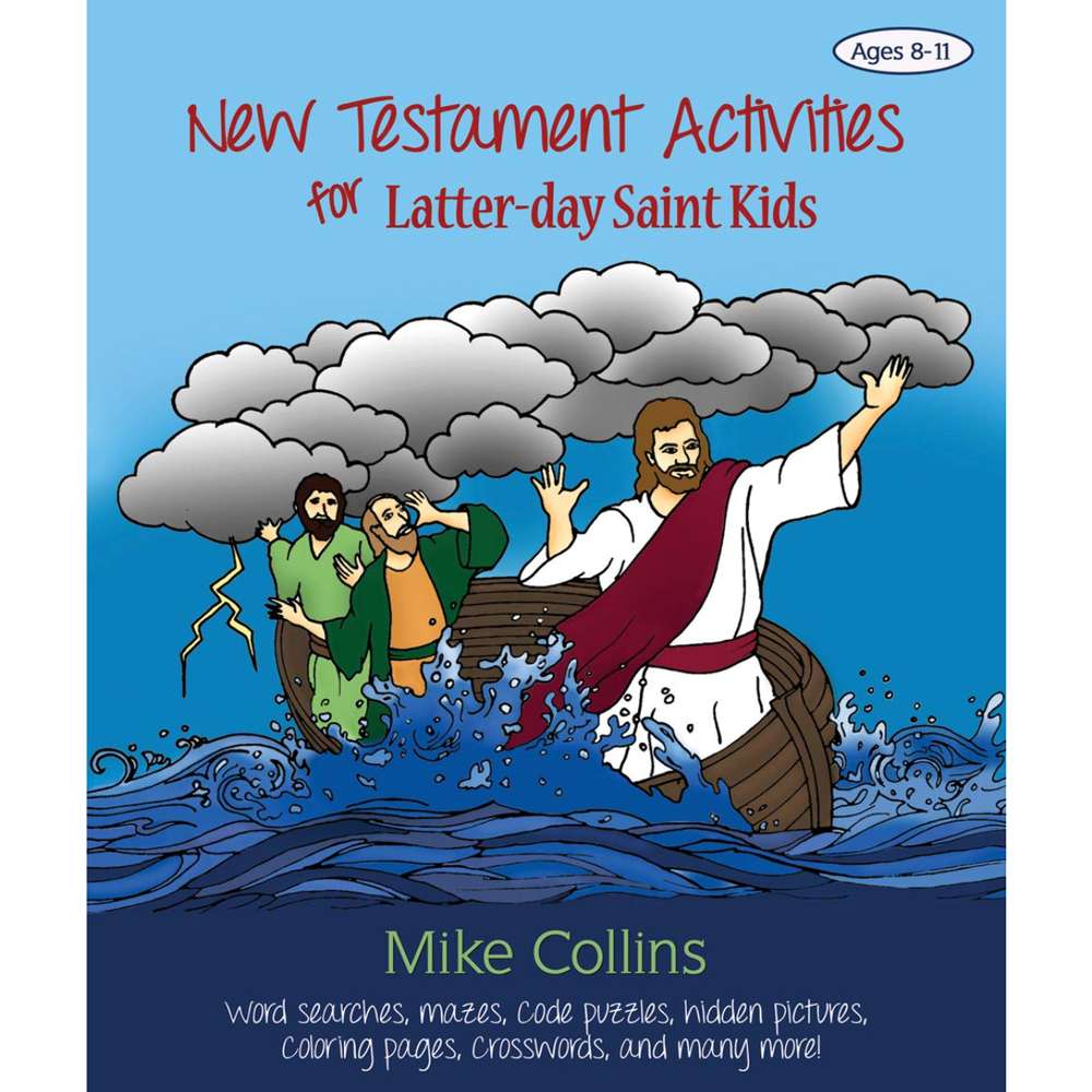 New Testament Activities for Latter-day Saint Kids Ages 8-11, , large image number 0