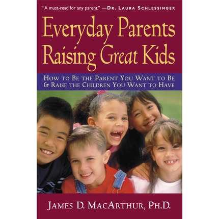 Everyday Parents Raising Great Kids