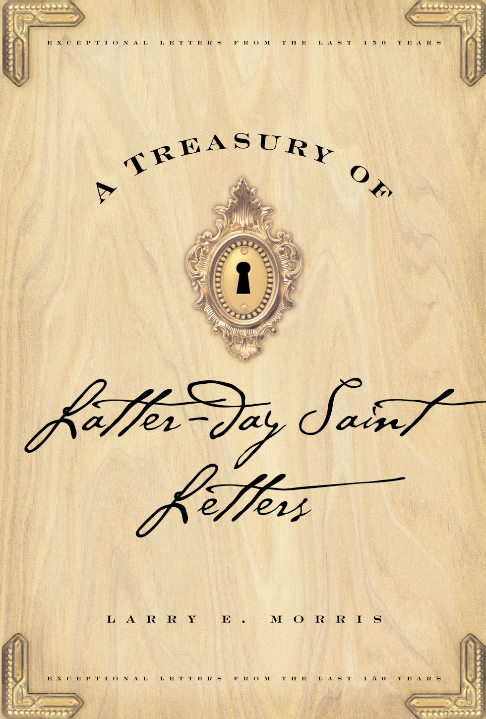 A Treasury of Latter-day Saint Letters