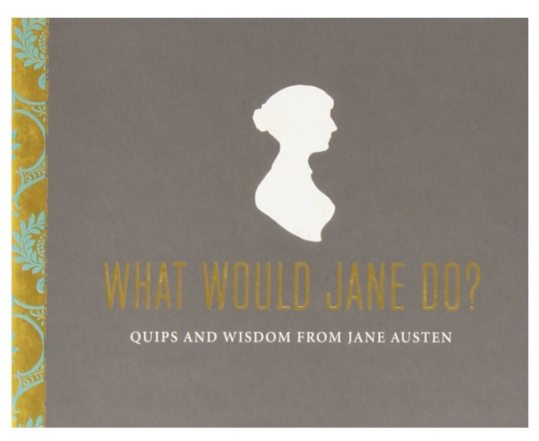 What Would Jane Do?