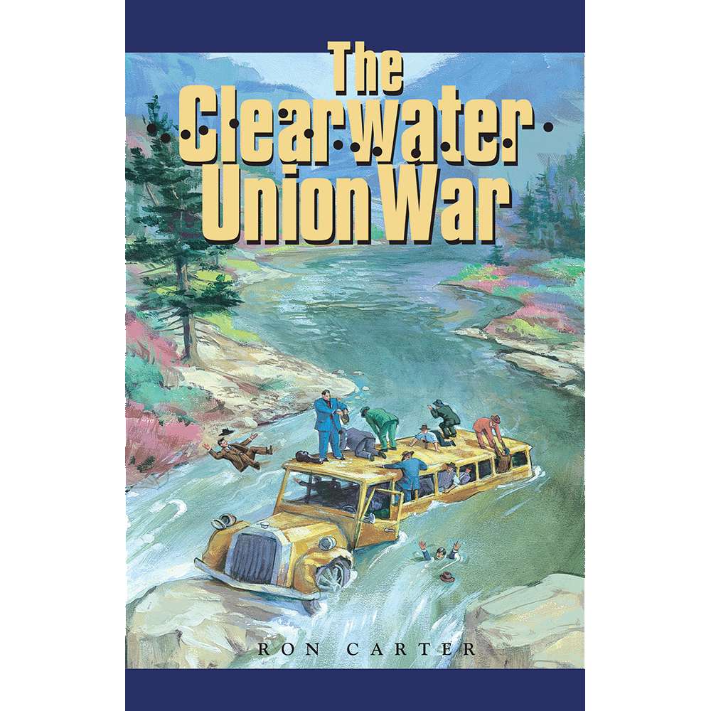The Clearwater Union War