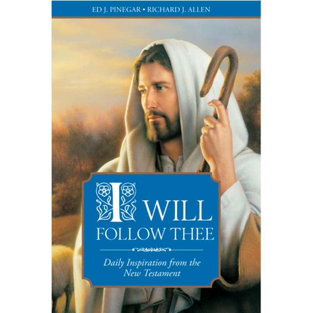 I Will Follow Thee: Daily Inspiration From The New Testament 1