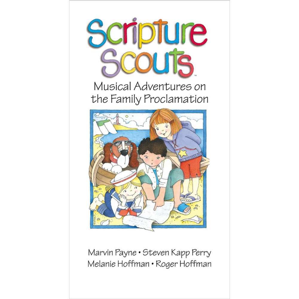 Scripture Scouts: Musical Adventures on the Family Proclamation