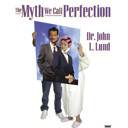 The Myth We Call Perfection, , large image number 0
