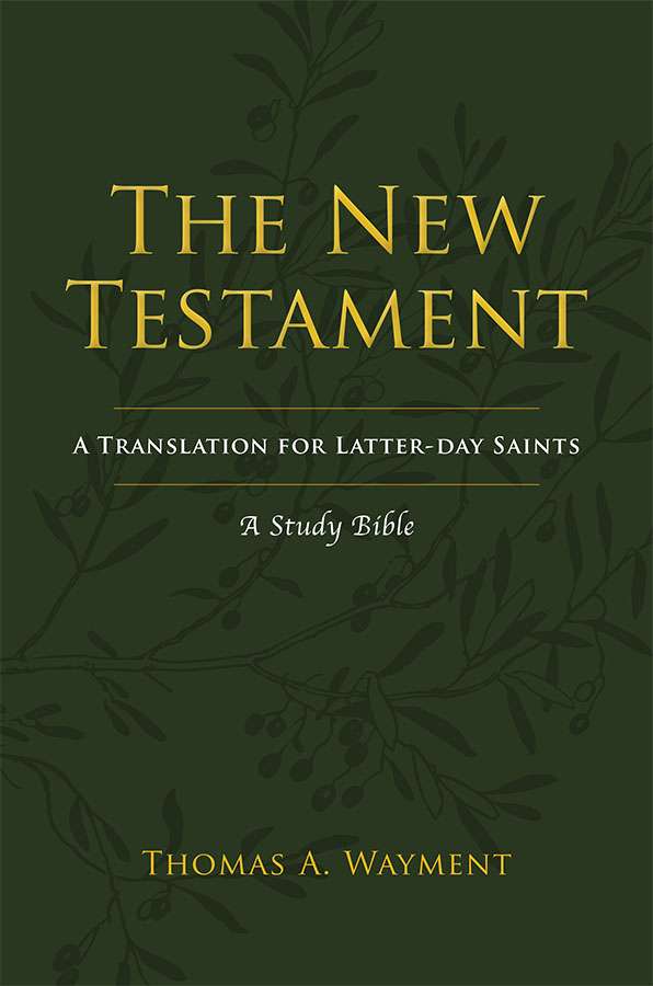The New Testament: A Translation for Latter-day Saints, , large image number 0