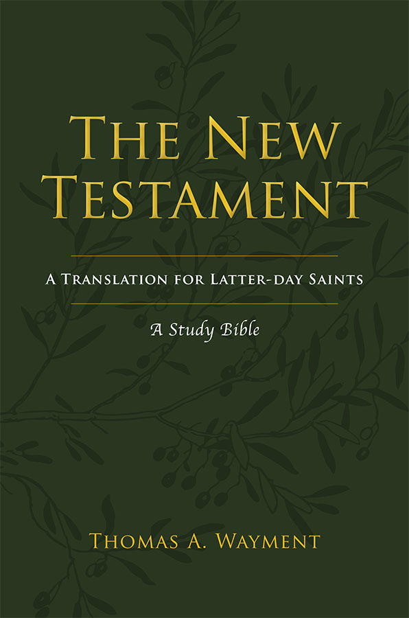 The New Testament: A Translation for Latter-day Saints, , large image number 0