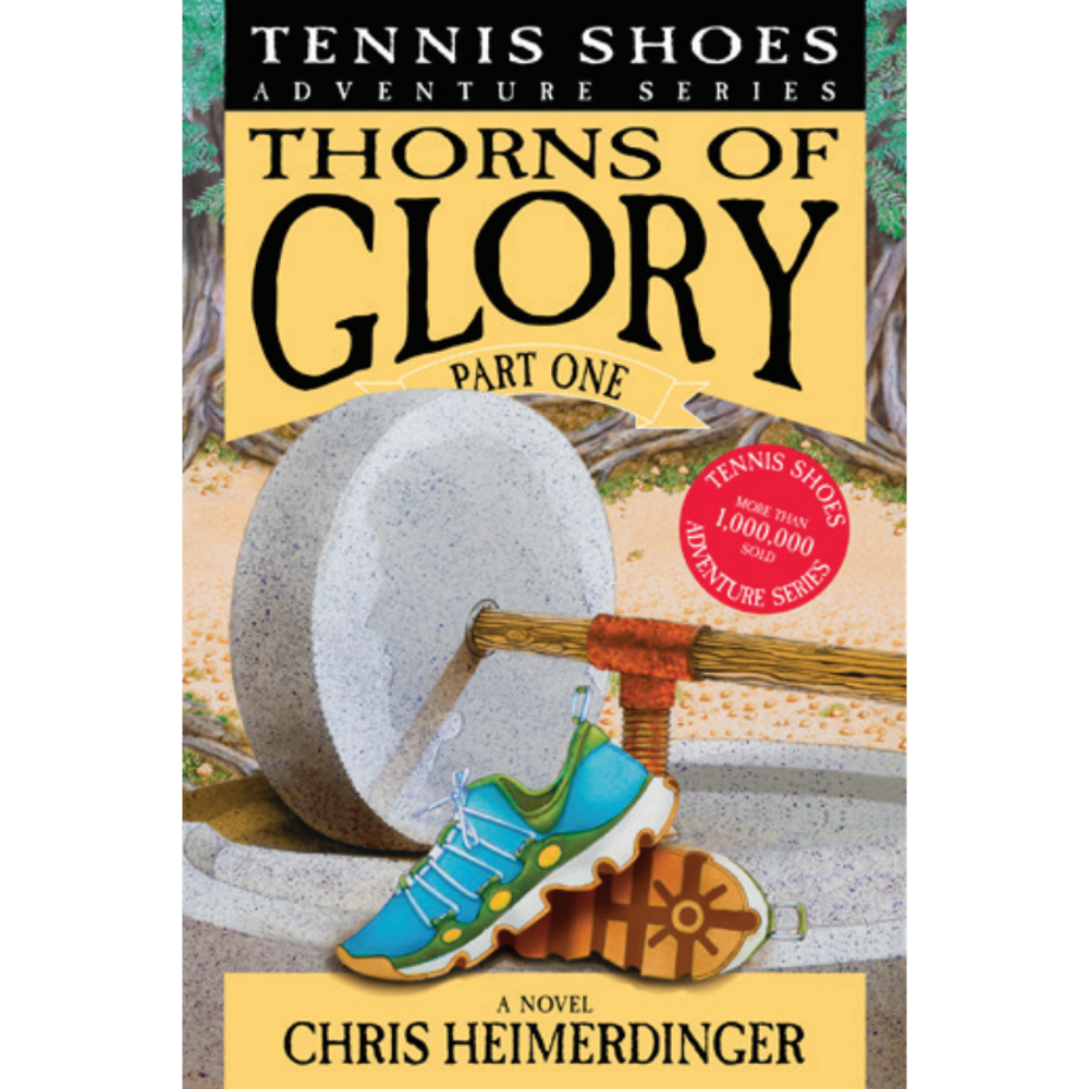 Thorns of Glory, Part One (Tennis Shoes Adventure Series Vol. 13),  Thorns of Glory, Part One (Tennis Shoes Adventure Series Vol. 13)