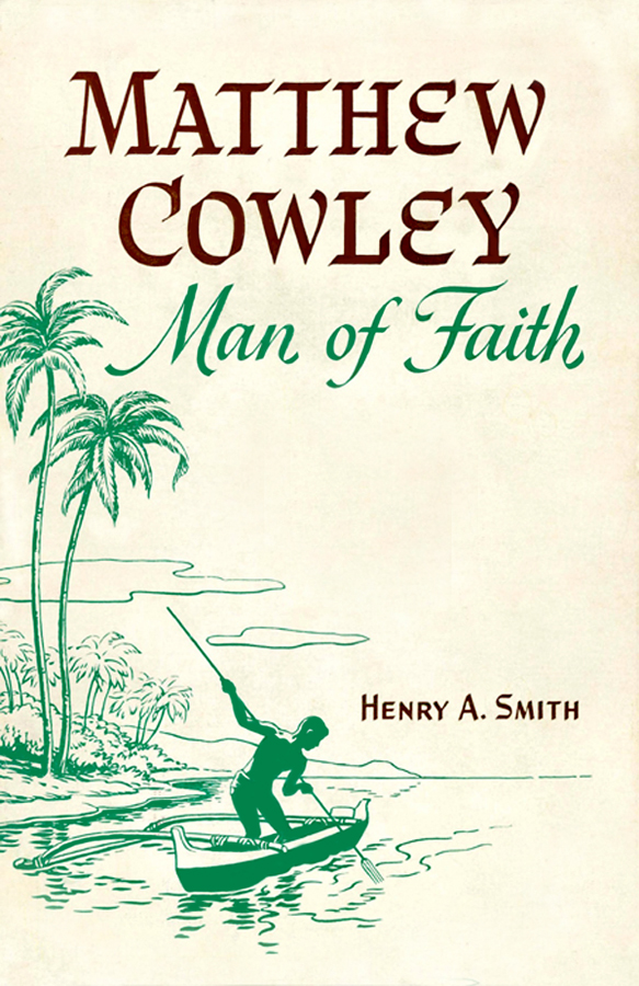 Matthew Cowley Man of Faith