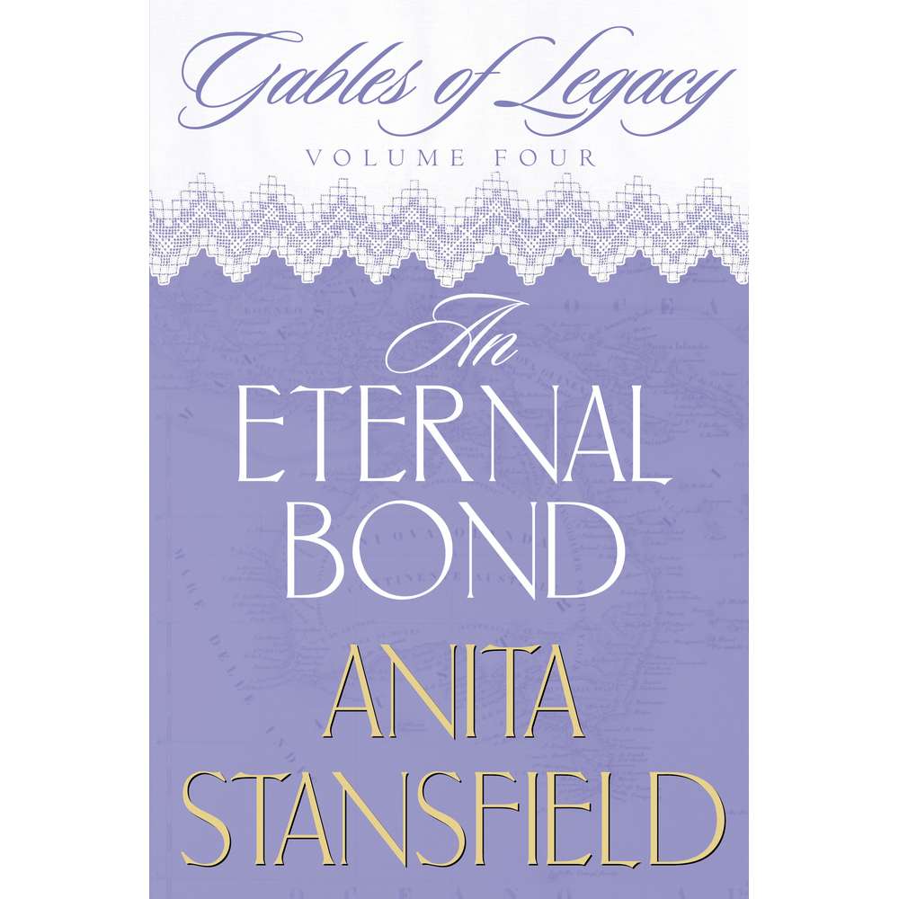 An Eternal Bond (Gables of Legacy Vol. 4)