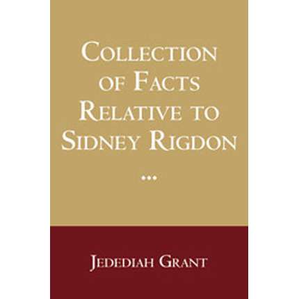 Collection of Facts Relative to Sidney Rigdon