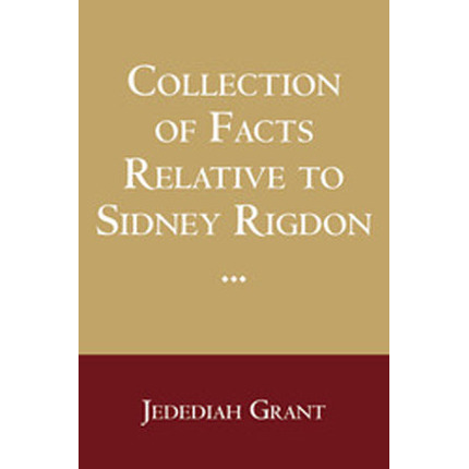 Collection of Facts Relative to Sidney Rigdon