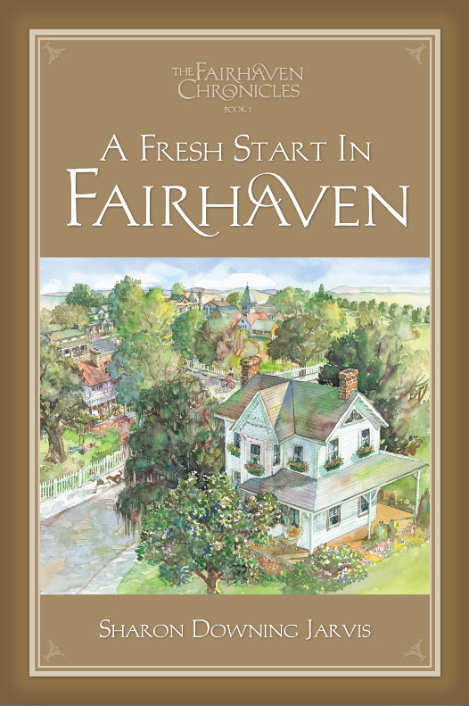 A Fresh Start in Fairhaven (The Fairhaven Chronicles, Book 1)