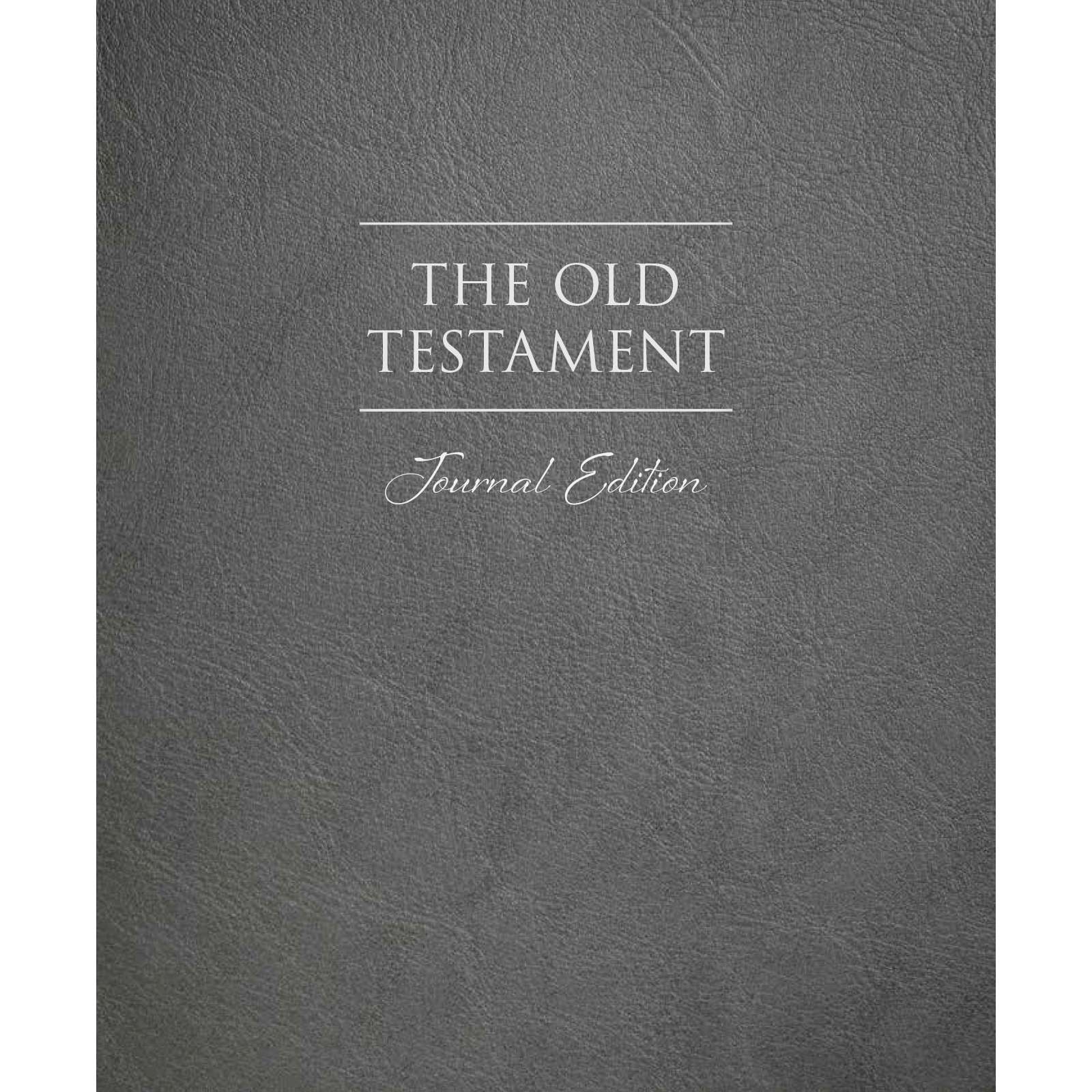 The Old Testament, Journal Edition, Gray (No Index)