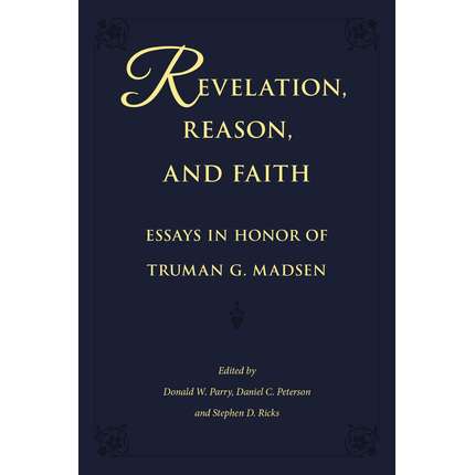 Revelation, Reason, and Faith