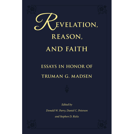 Revelation, Reason, and Faith, , large