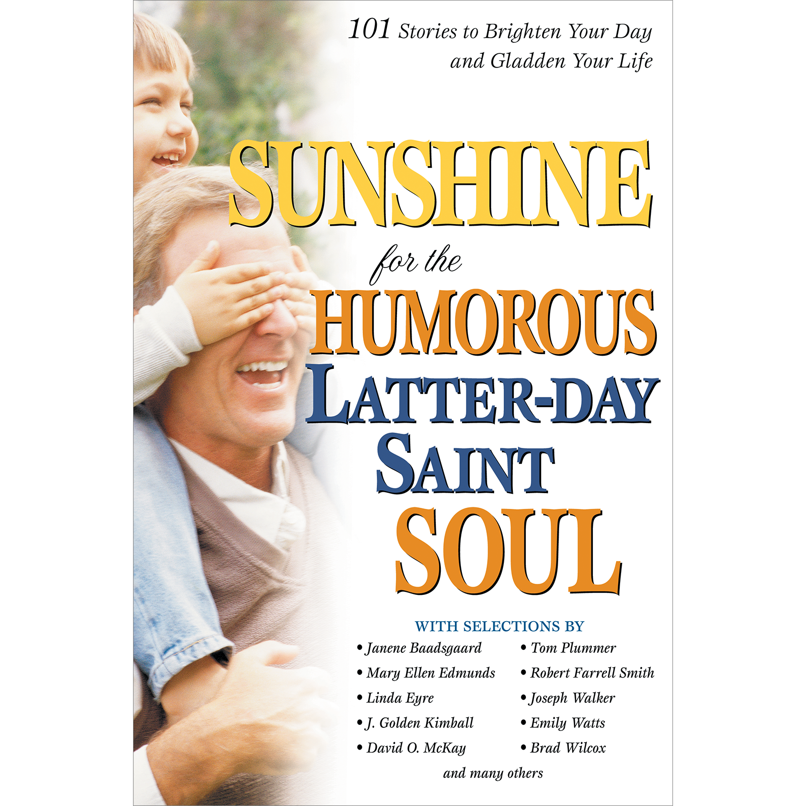 Sunshine for the Humorous Latter-day Saint Soul