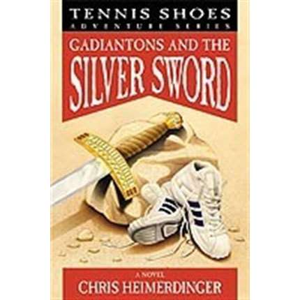 Gadiantons and the Silver Sword (Tennis Shoes Adventure Series Vol. 2), , large image number 0