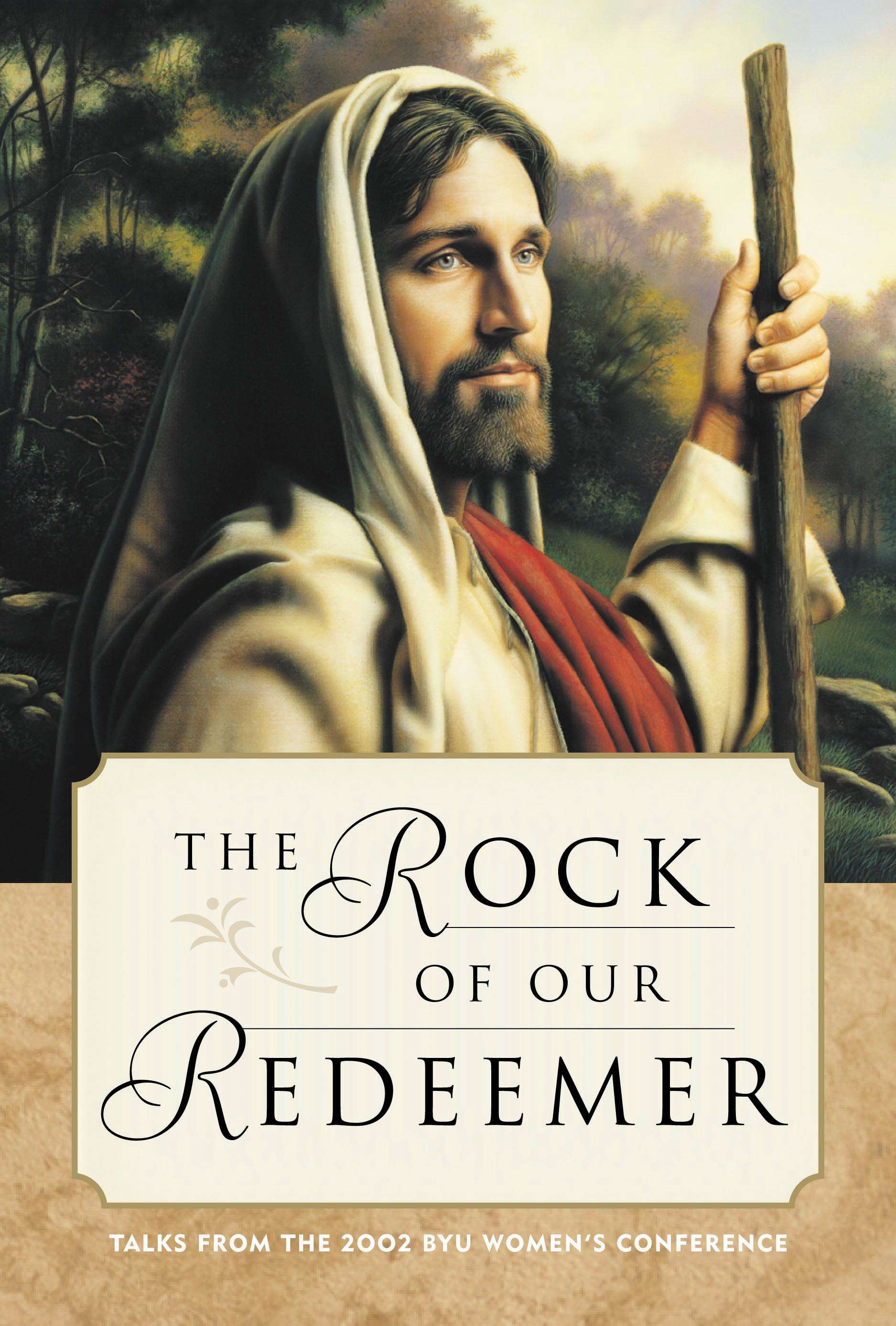 The Rock of Our Redeemer
