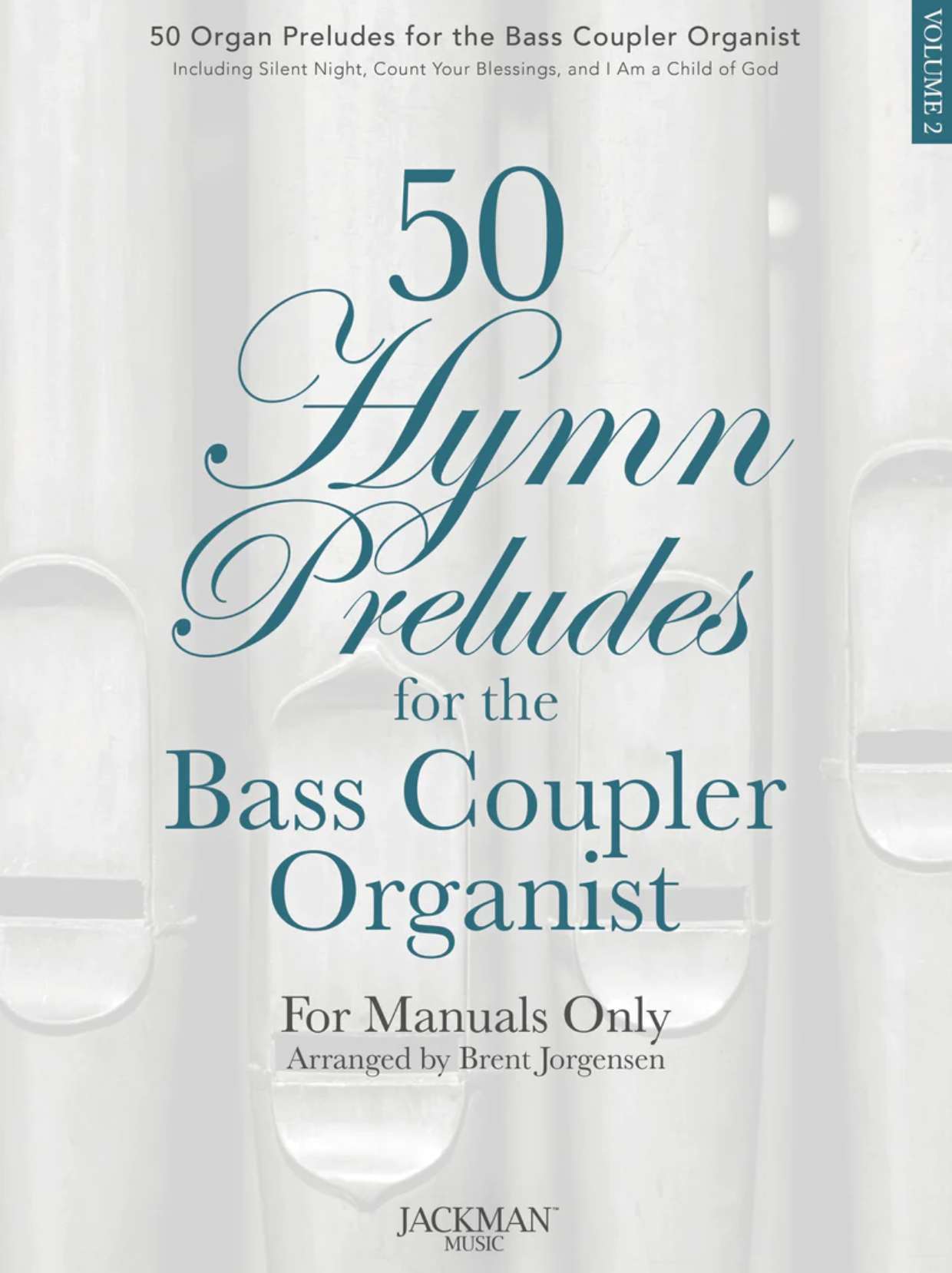 50 Hymn Preludes for the Bass Coupler Organist, Vol. 2 Songbook