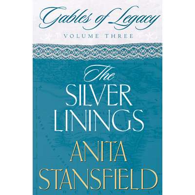The Silver Linings (Gables of Legacy Vol. 3)