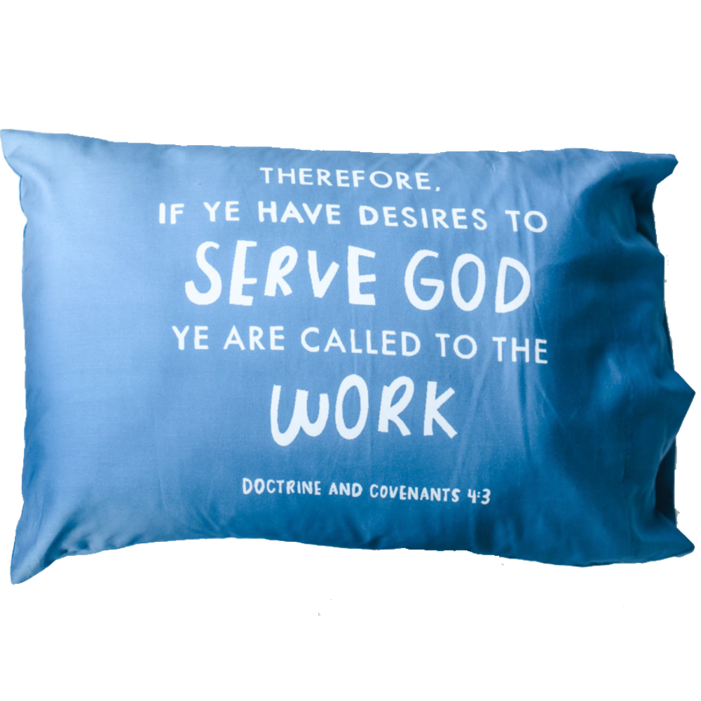 Called to the Work D&C 4:3 Pillowcase,  Called to the Work D&C 4:3 Pillowcase