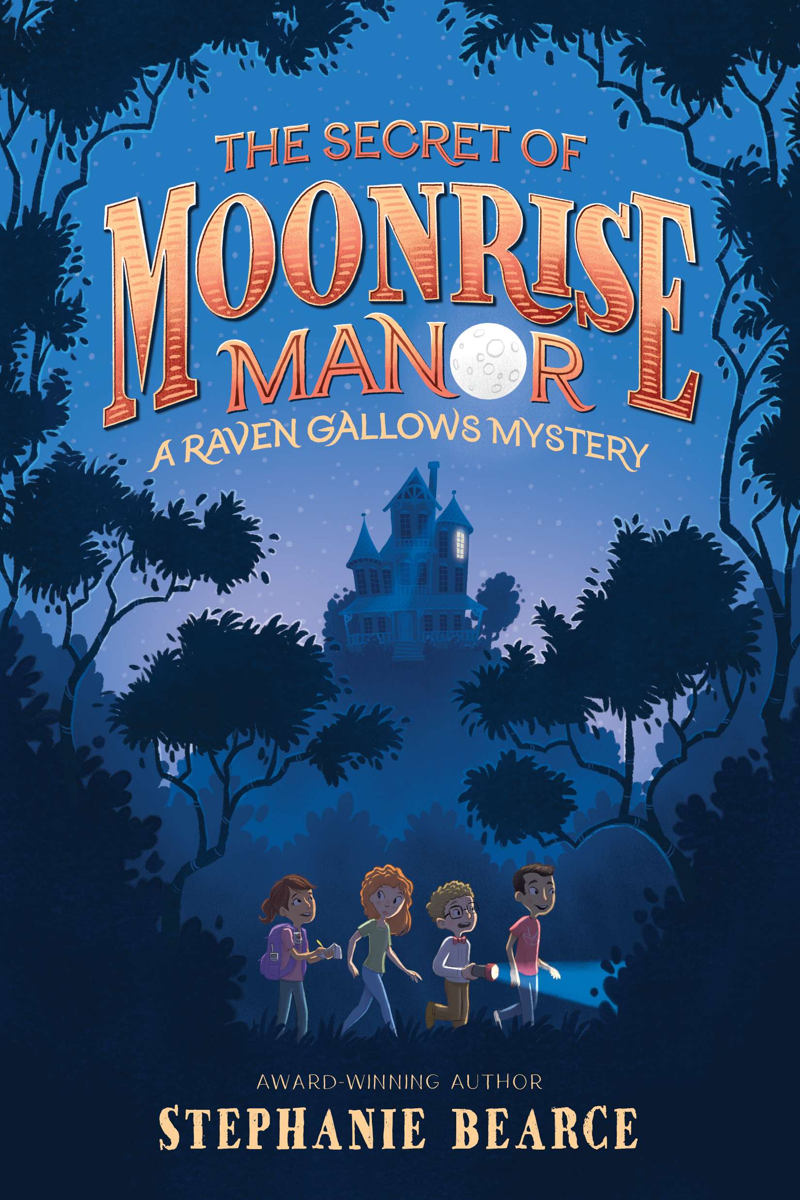 The Secret of Moonrise Manor (A Raven Gallows Mystery, Book 1)