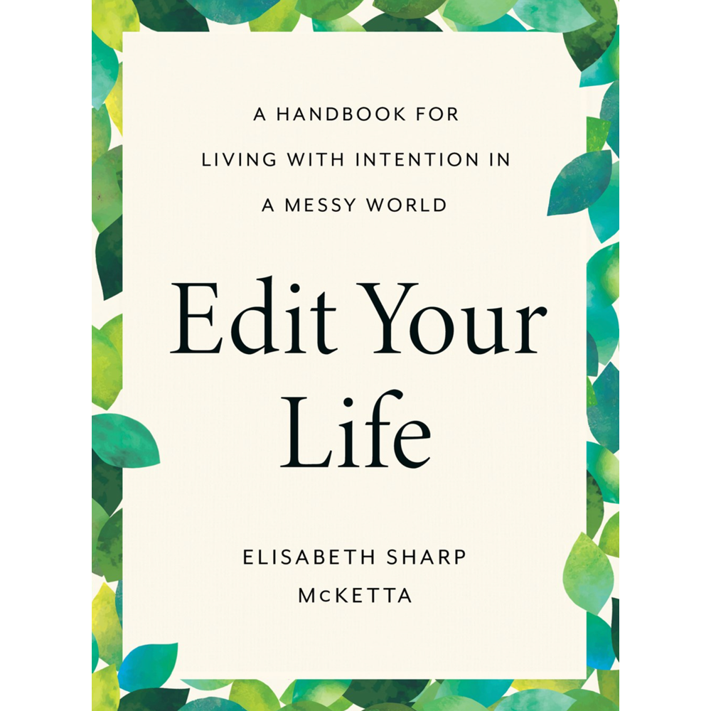 Edit Your Life,  Edit Your Life